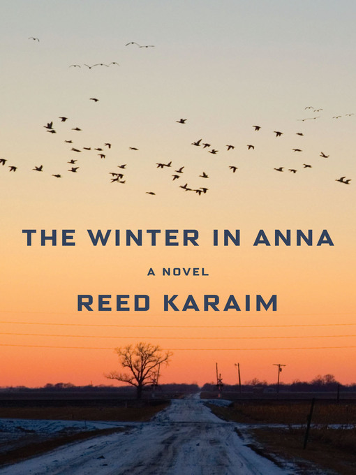 Title details for The Winter in Anna by Reed Karaim - Wait list